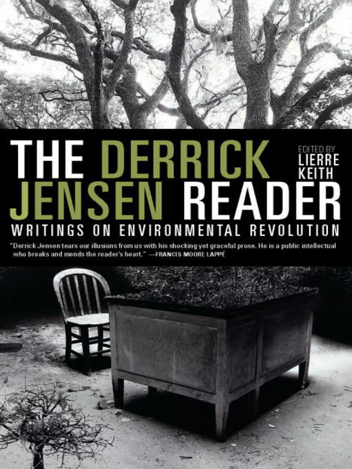 Title details for The Derrick Jensen Reader by Derrick Jensen - Available
